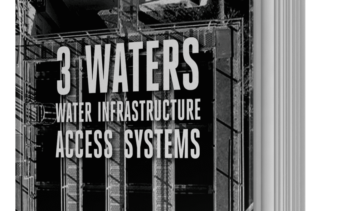 3 Waters: Water Infrastructure Access Systems